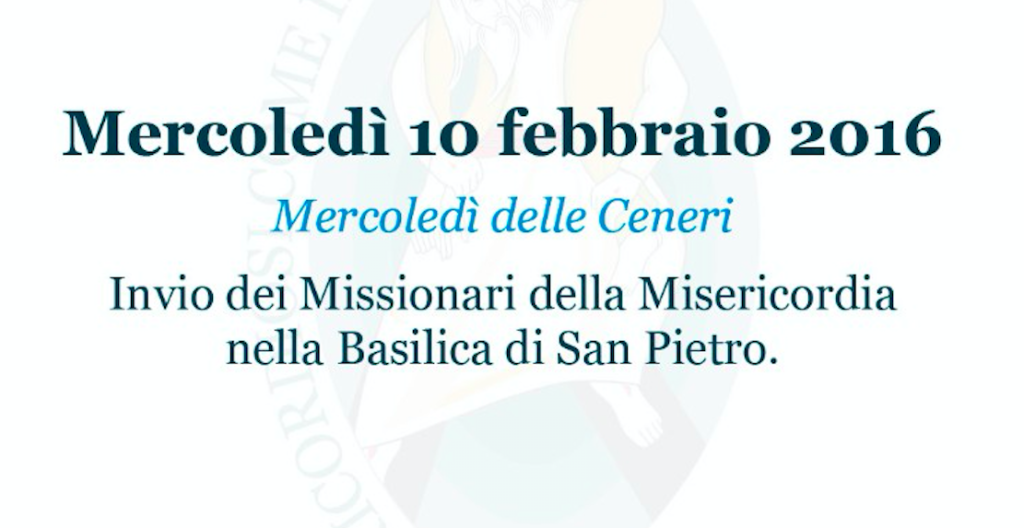 Mercoledì delle Ceneri - Giubileo della Misericordia - Caledario grandi eventi - febbraio 2016